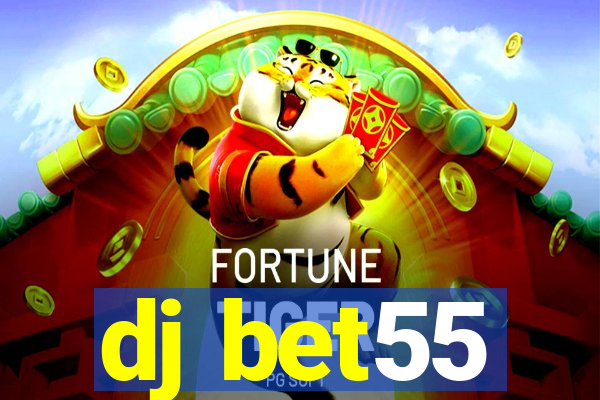 dj bet55