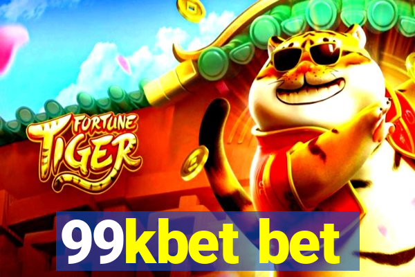 99kbet bet