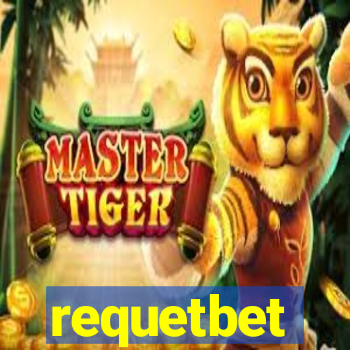 requetbet