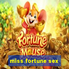 miss fortune sex