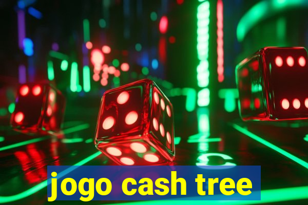 jogo cash tree