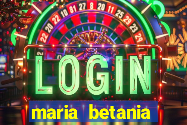 maria betania soares torres