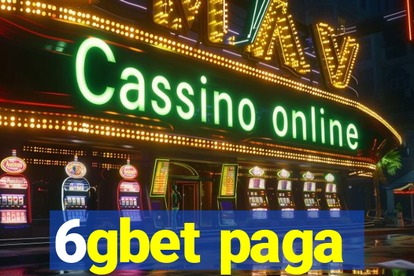 6gbet paga