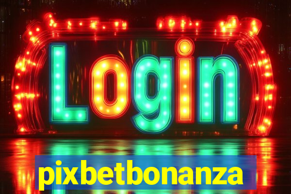 pixbetbonanza