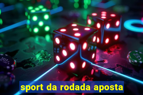 sport da rodada aposta