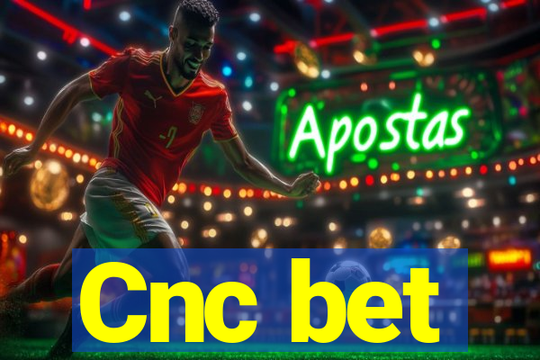 Cnc bet