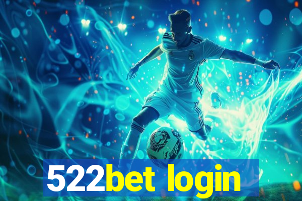 522bet login