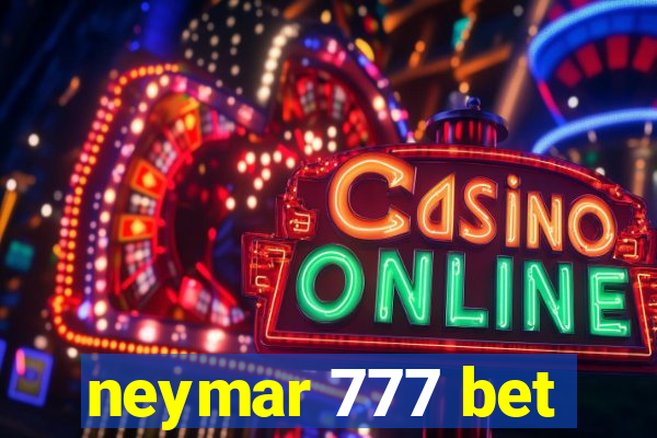 neymar 777 bet