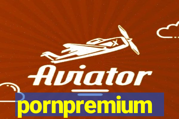 pornpremium