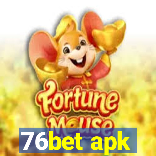 76bet apk