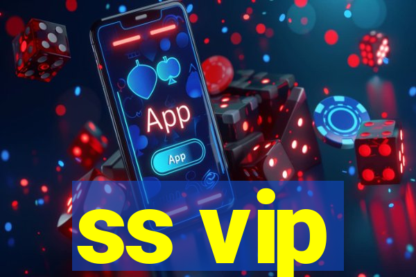 ss vip