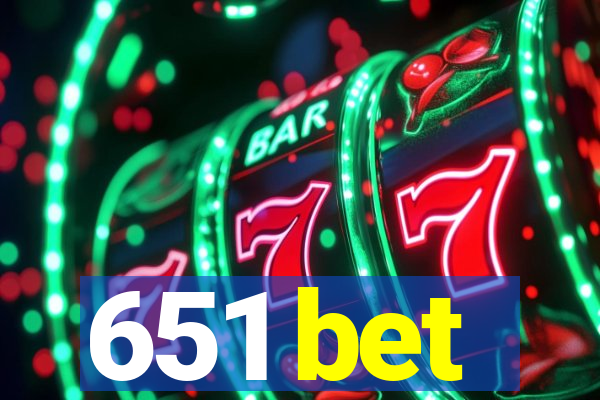 651 bet