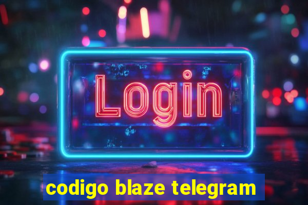 codigo blaze telegram