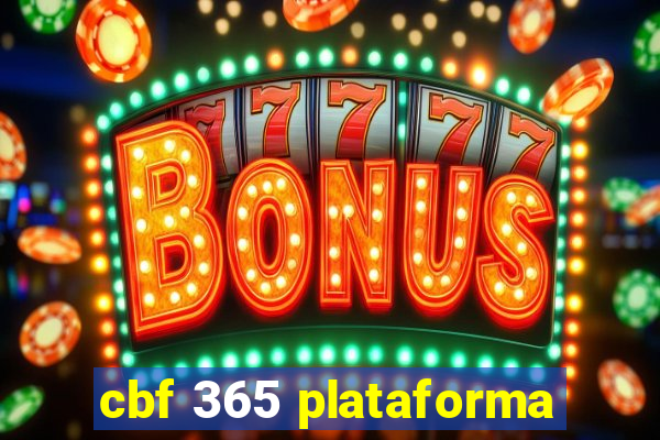 cbf 365 plataforma