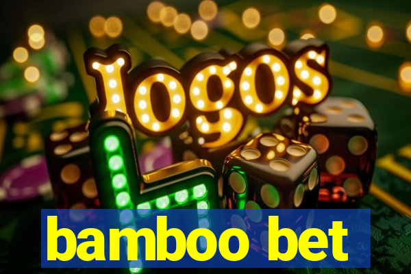 bamboo bet