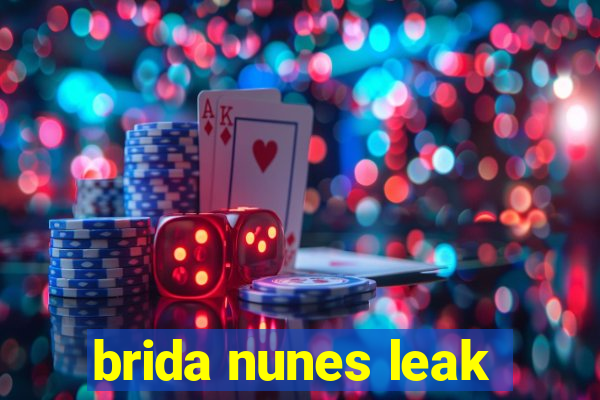 brida nunes leak