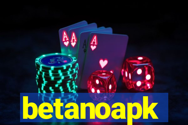 betanoapk