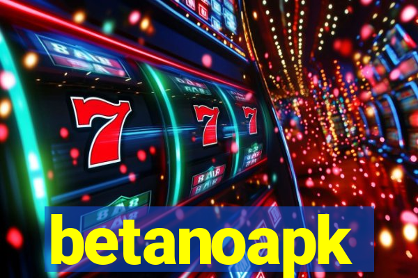 betanoapk