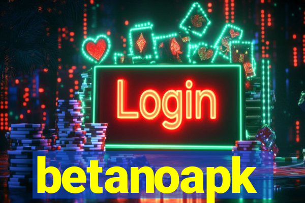 betanoapk