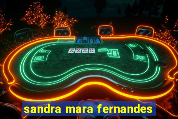 sandra mara fernandes