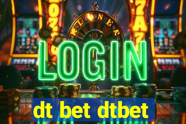 dt bet dtbet