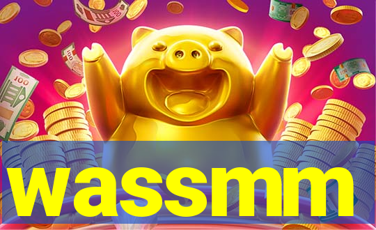 wassmm