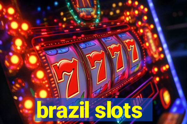brazil slots