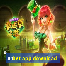 81bet app download