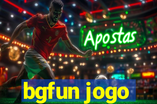 bgfun jogo