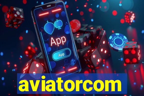 aviatorcom