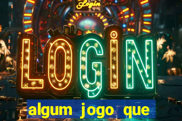 algum jogo que ganha dinheiro sem precisar depositar