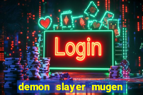 demon slayer mugen apk download