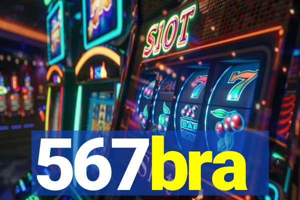 567bra