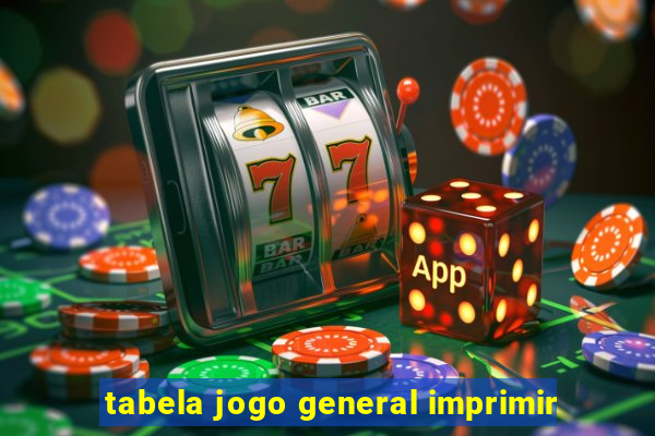 tabela jogo general imprimir