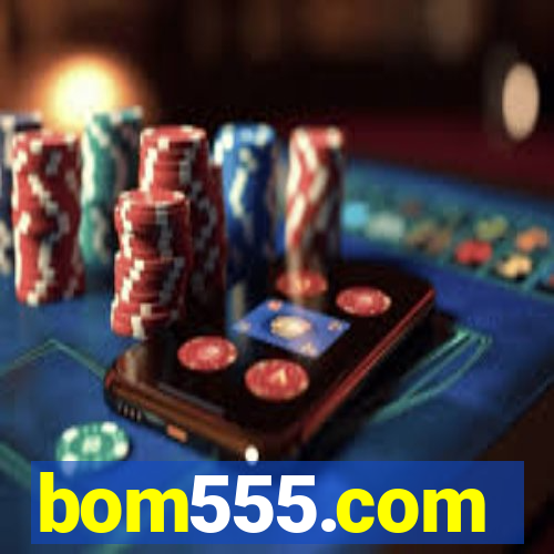 bom555.com
