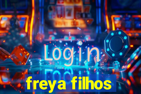 freya filhos