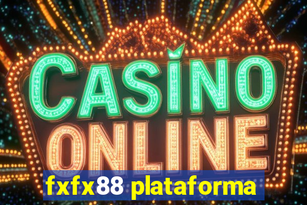 fxfx88 plataforma