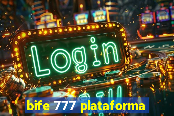 bife 777 plataforma