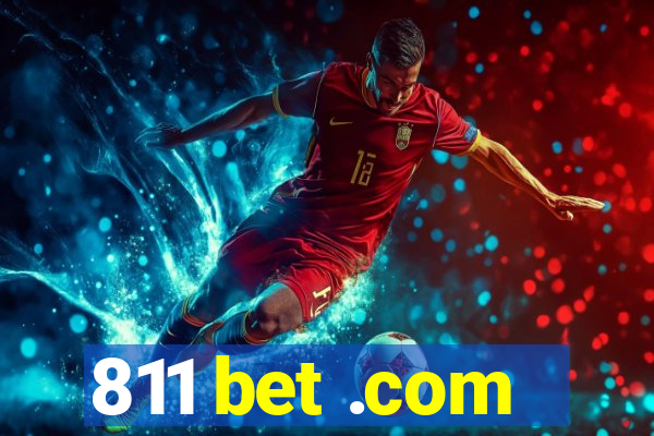 811 bet .com