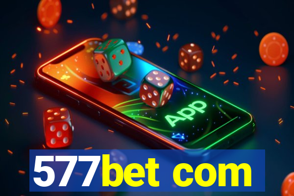 577bet com