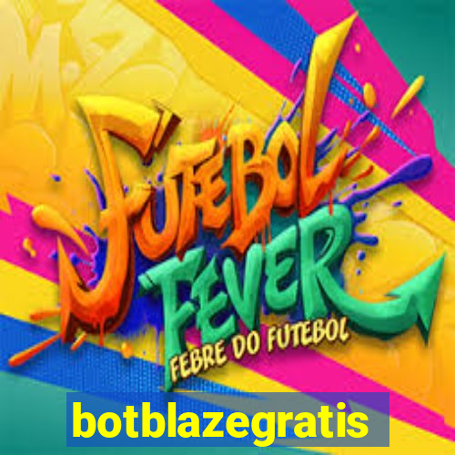 botblazegratis