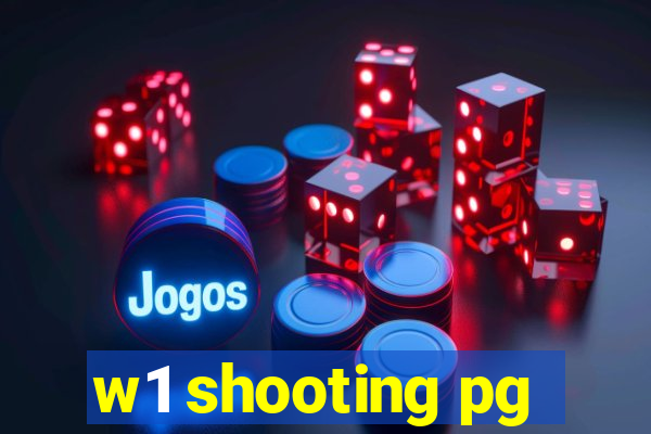 w1 shooting pg