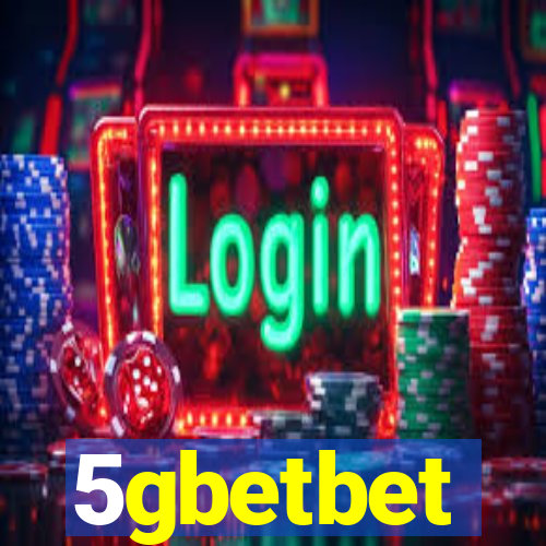 5gbetbet
