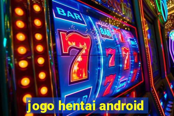 jogo hentai android
