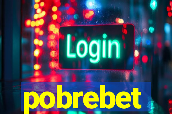 pobrebet