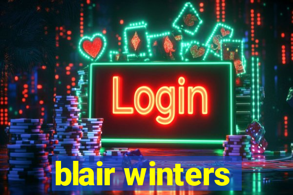 blair winters