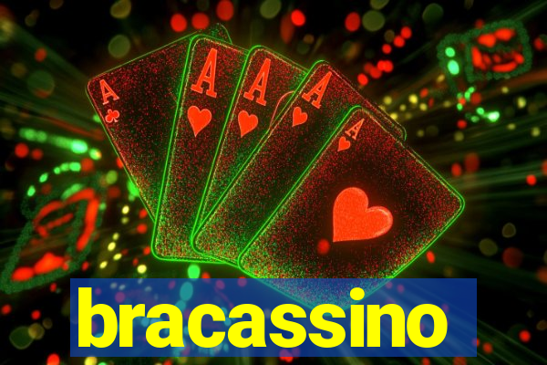 bracassino