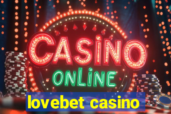 lovebet casino
