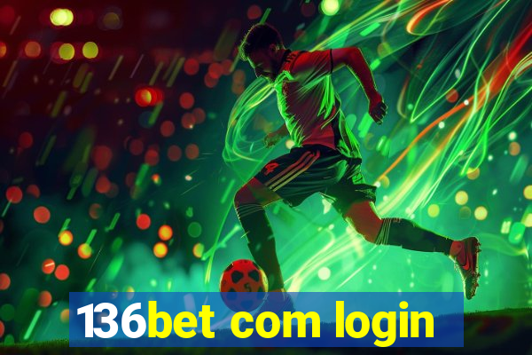 136bet com login