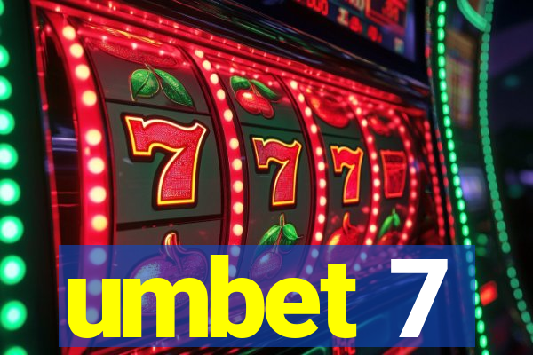 umbet 7